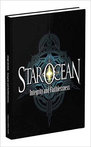 Star Ocean Integrity and Faithlessness Prima Collector’s Edition Guide